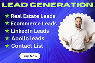 provide real estate leads, ecommerce leads and contact list