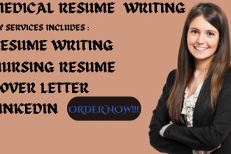 write a professional medical resume, nursing resume and cover letter