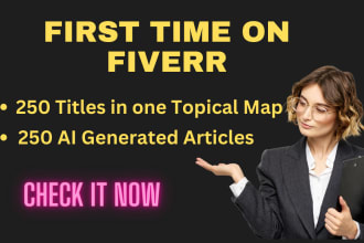 write 250 ai articles for your website with topical map