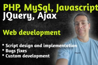 do web development with PHP, mysql, javascript, ajax, jquery