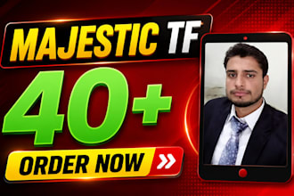 increase trust flow,boost majestic trust flow increase tf cf 40