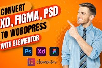 convert xd, figma, PSD to wordpress with elementor