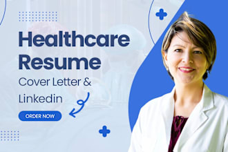 write healthcare, medical and nursing resume