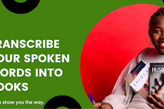 transcribe your book from your spoken words