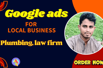 setup google ads for local business, plumbing, law firm