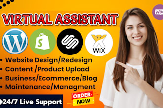 be virtual assistant for wordpress, shopify, wix, squarespace, ecommerce website