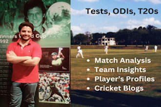 write cricket articles and blogs for you
