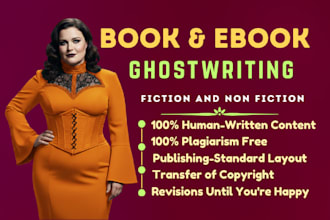 be your ghost book writer, ghostwriter, ebook writer, and non fiction writer