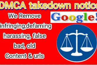 remove unwanted,bad and false content from google under dmca