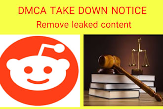 remove , harassing, defaming, and copyrighted content from reddit under dmca