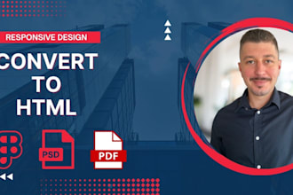 convert figma to HTML, PSD to html, PDF to HTML,  react
