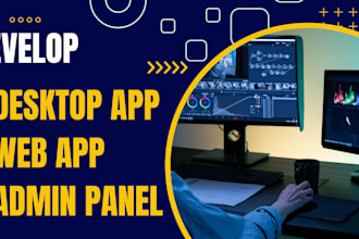 create desktop, web apps and admin panel using flutter