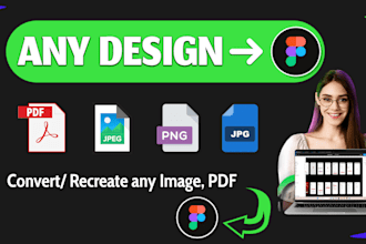 convert anything to figma ui, image, pdf, psd to figma, redesign in figma