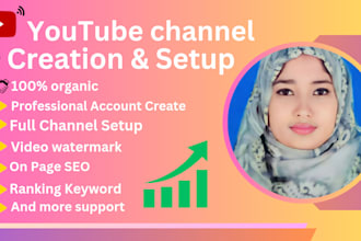 create and setup youtube channel with logo, banner, intro, outro