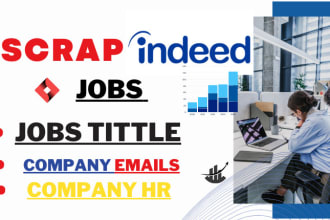 scrape indeed jobs posts, company, and their emails