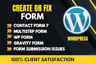 create or fix wordpress contact form 7, wp forms, gravity forms, multistep form