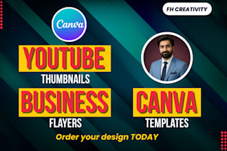 design youtube thumbnails and business flyers using canva templates