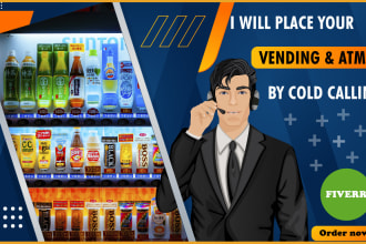 be your vending and atm locator via cold calling