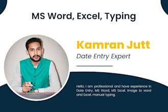 assist you in ms office work, typing, data entry