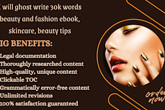 ghost write 30k words beauty and fashion ebook, skincare, beauty tips