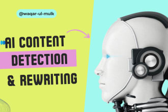 edit or rewrite your ai content, chatgpt articles , blogs and proper humanize it