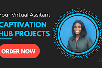 be your captivation hub virtual assistant