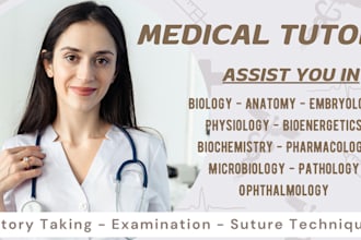 be your online tutor for anatomy, physiology and medical sciences