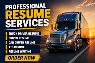 write an ats optimized truck driver, car driver resume and cover letter