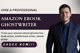 be your amazon ebook ghostwriter, book writer, kindle book writer, ebook writer