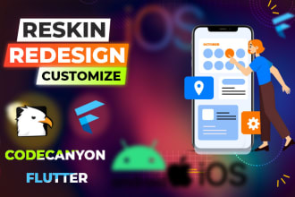 reskin redesign customize codecanyon android ios flutter app