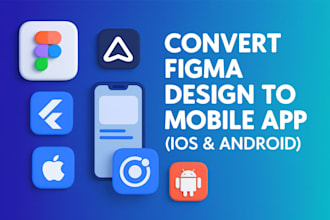 figma to mobile app  ios and  android development
