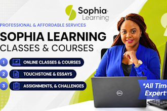 complete sophia course, online, touchstone, tasks or sophia learning class in 24
