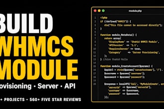 develop custom whmcs module, provisioning module and server module