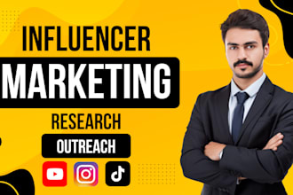 do manage influencer research and complete outreach for influencer marketing