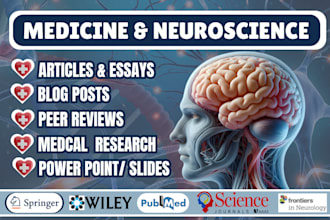 write on neuroscience, medical blog or articles, health research, nursing