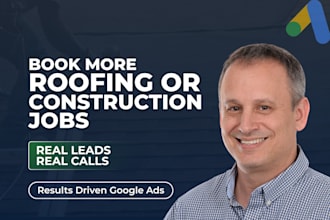 generate high quality roofing leads with google ads