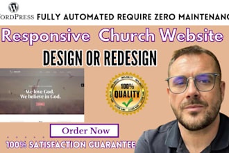 create, redesign a responsive church wordpress website, live stream website