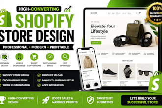 design a high converting shopify dropshipping store or shopify web