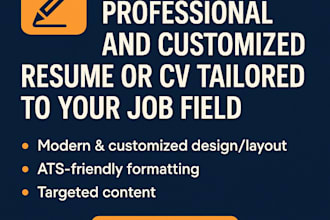 create a professional and customized resume or CV tailored to your job field