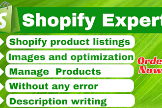 do upload products on shopify,data entry,shopify product listing