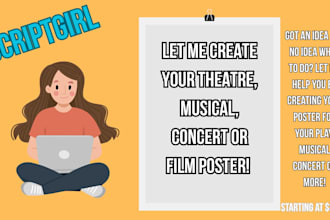 professional design posters for your theatre, film or event