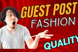 publish high da fashion guest posts on authority backlinks