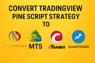 convert tradingview pine script strategy to ninjatrader, mt5, ctrader, quantower
