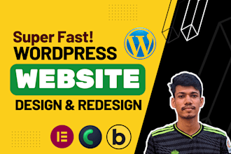 design, redesign super fast wordpress website with bricks builder or elementor