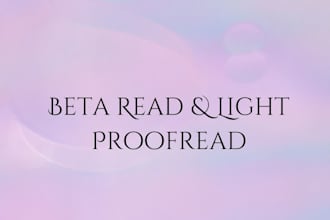 beta read and give you editorial notes