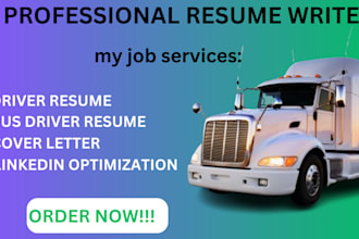 write you professional resume, driver resume, cover letter, linkedin