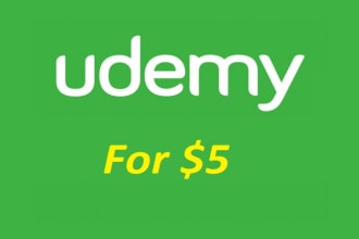 buy you any premium udemy course you want for 5usd