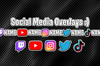create a social media overlay for your streams
