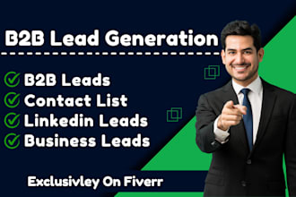 do b2b lead generation, linkedin leads, targeted email lists, and business leads