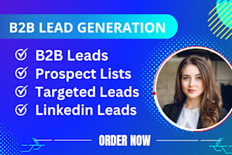 do targeted b2b lead generation, prospect list, linkedin and email list building